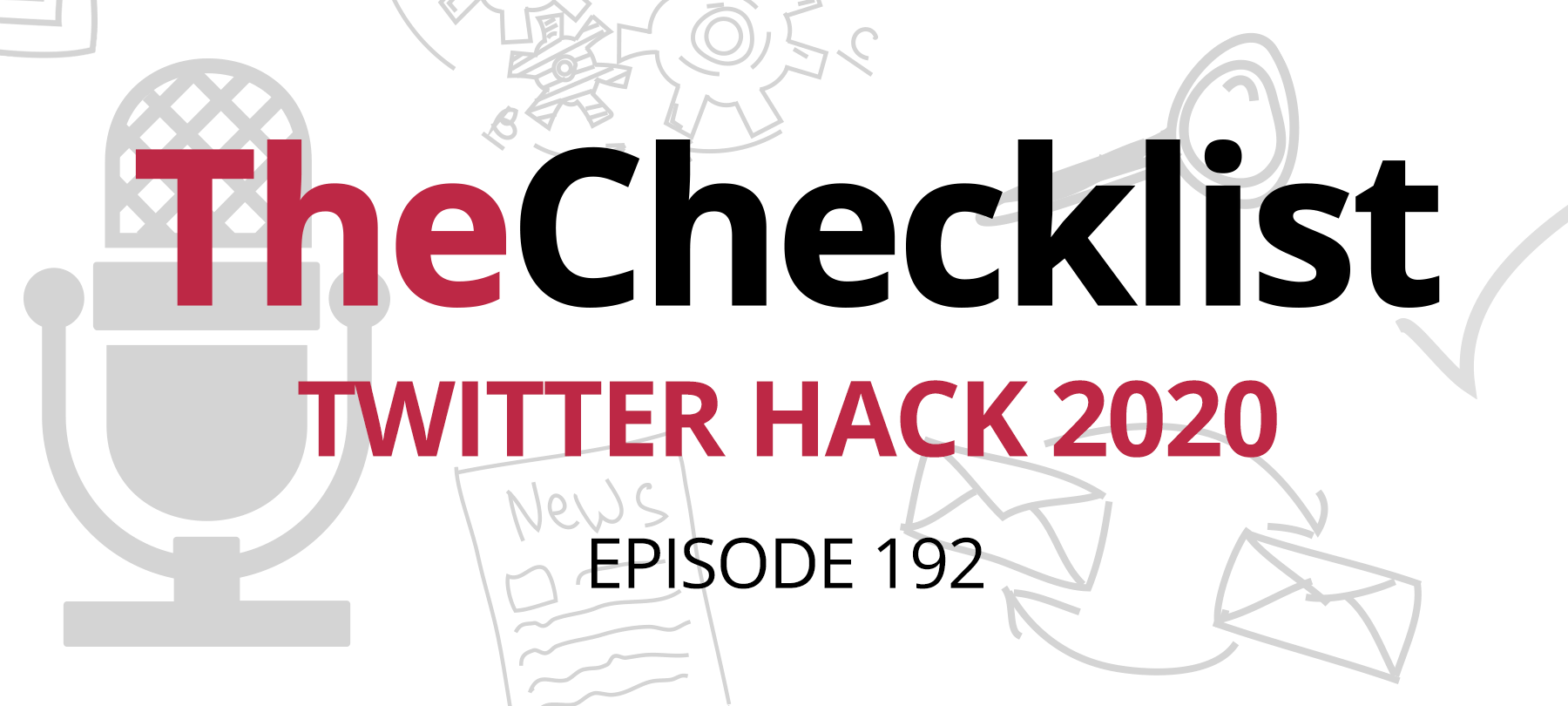 Checklist 192: Twitter Hack 2020