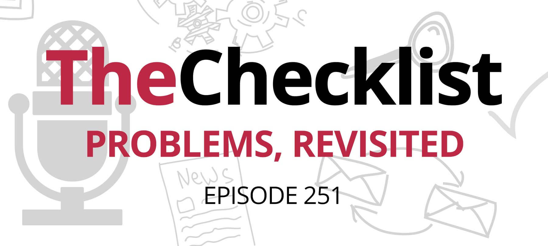 Checklist 251: Problems, Revisited