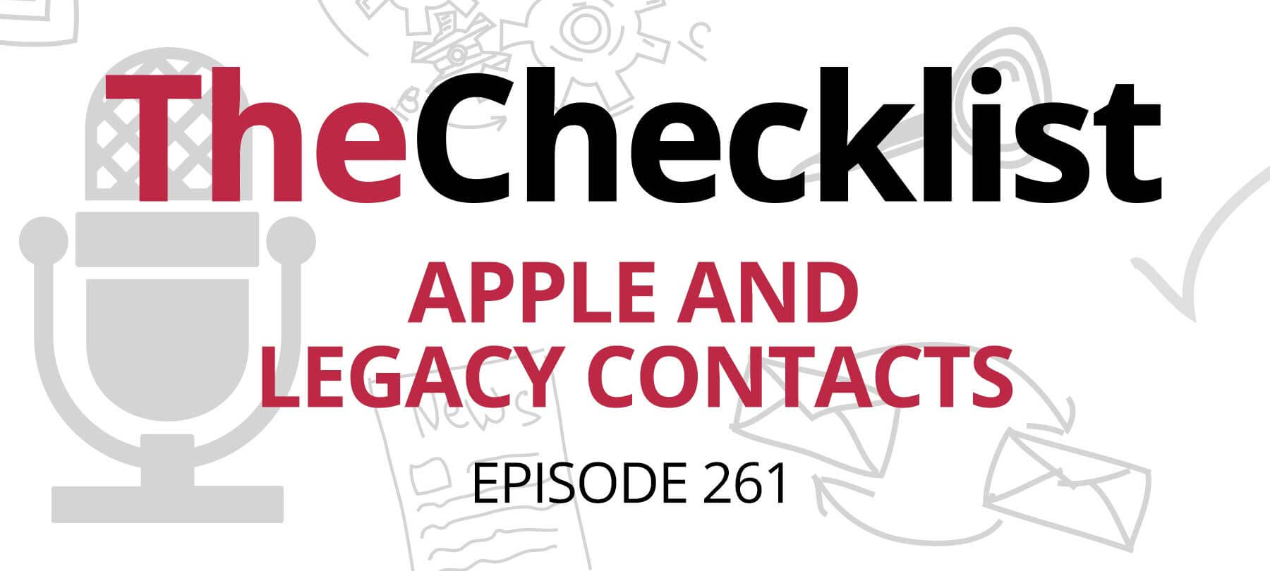 Checklist 261: Apple and Legacy Contacts