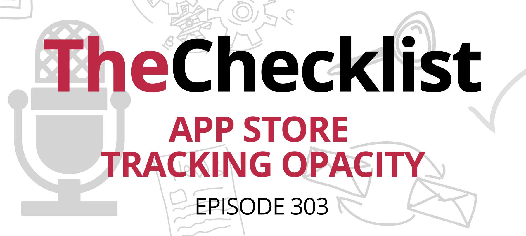 Checklist 303: App Store Tracking Opacity