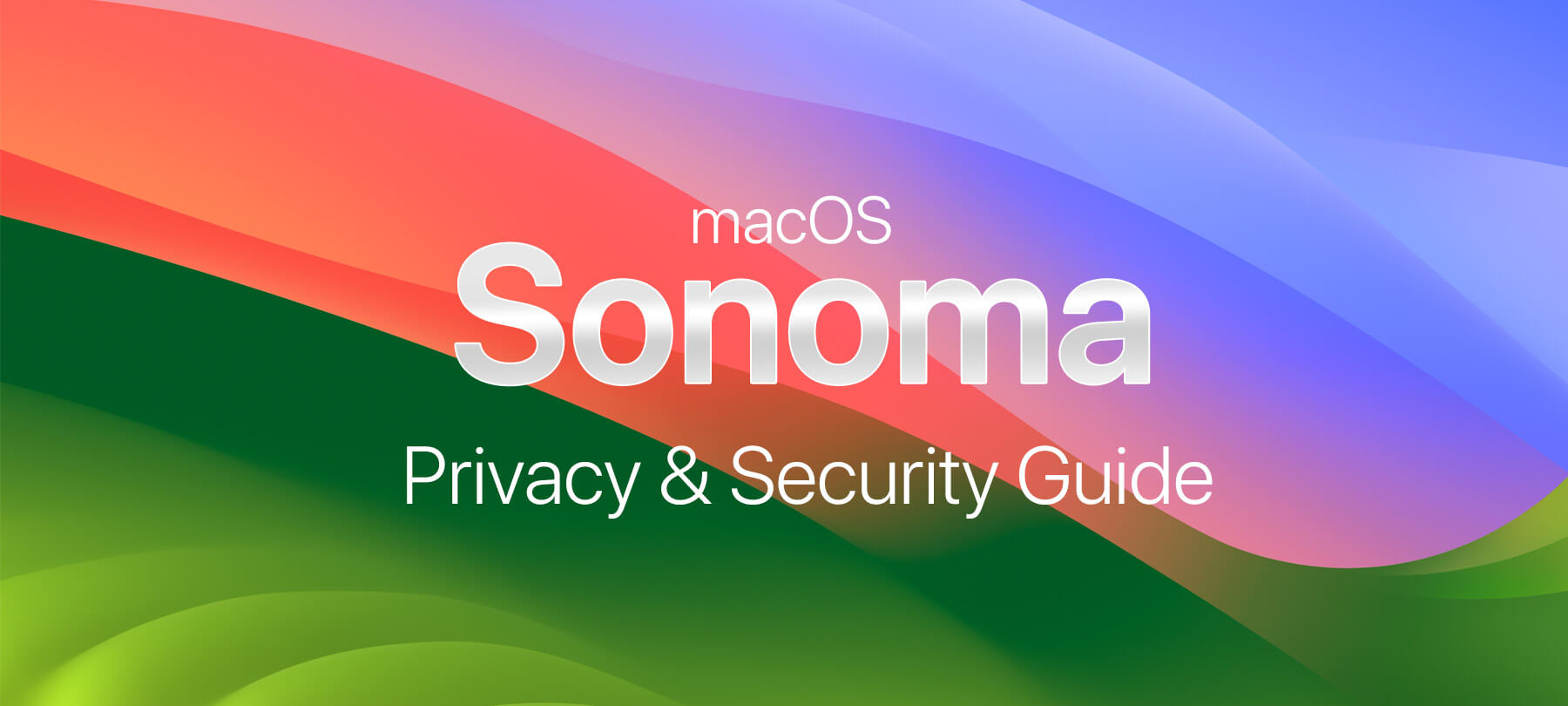 MacOS Sonoma Security & Privacy Guide