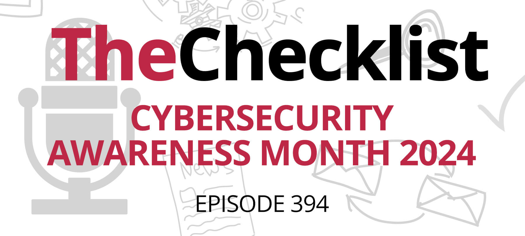 Checklist 394: Cybersecurity Awareness Month 2024